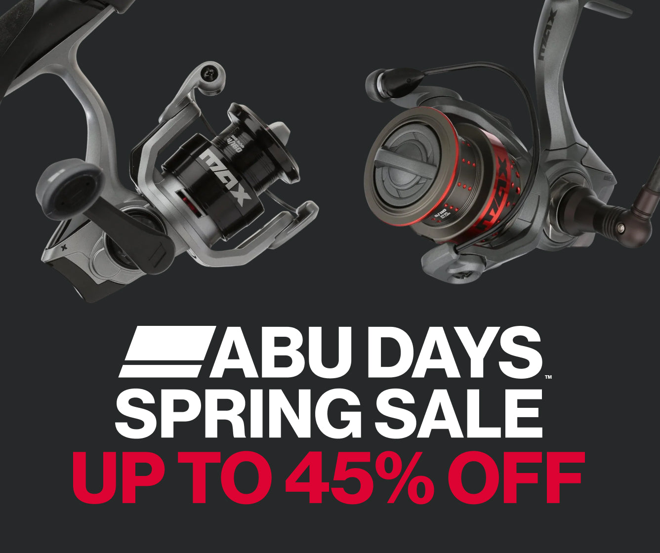 Two fishing reels on a black background with 'ABU Days Spring Sale' text.